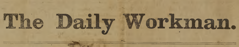 The Daily Workman, September 15, 1885