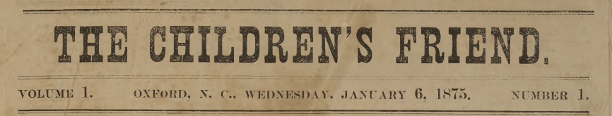 The Children's Friend, January 6, 1875
