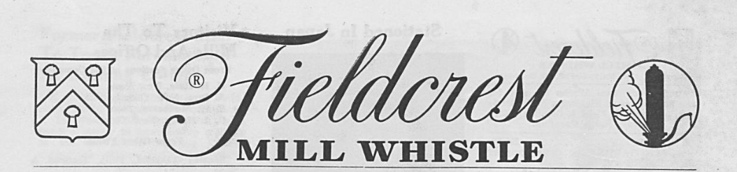 Fieldcrest Mill Whistle newspaper masthead