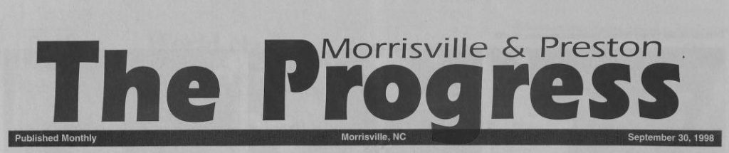 The Morrisville Progress, a New Newspaper Addition to DigitalNC