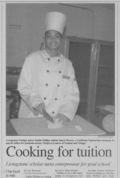 Article on how Livingstone College senior Goldie Phillips started a cooking business to raise money for graduate school. Photo of Phillips in a chef uniform is also in the article.