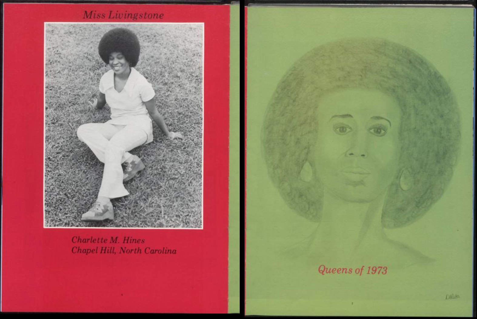 Two-page spread from the 1973 Livingstone College yearbook The Livingstonian. The left page features a black-and-white photo of Miss Livingstone, Charlette M. Hines, against a red background. The right page shows a drawing of a head of a Black woman with an afro and large earrings on a green background; the text below the drawings states "Queens of 1973".
