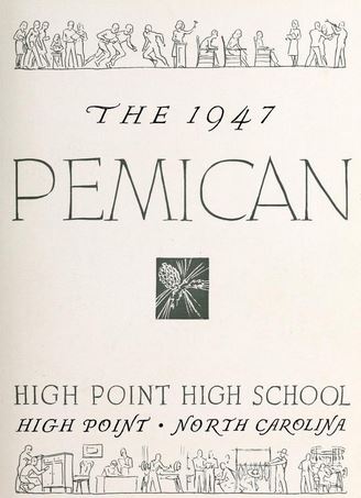 Cover page of the 1947 Pemican yearbook, High Point High School