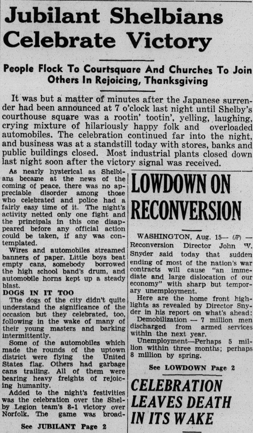 Article discussing how the citizens of Shelby, NC celebrated Victory Over Japan Day. The celebration was so big that many businesses were shut down the next day.