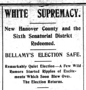 A clipping from the November 9, 1898 issue of The Wilmington Morning Star with the headline "White Supremacy"