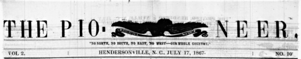 Header for July 17, 1867 issue of Hendersonville paper "The Pioneer"
