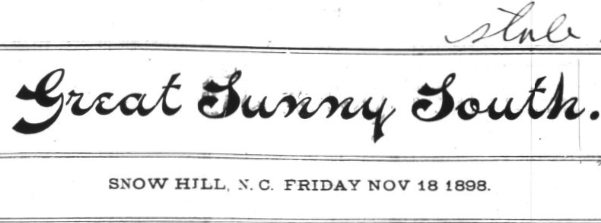 Headmast for Snow Hill, N.C. paper The Great Sunny South