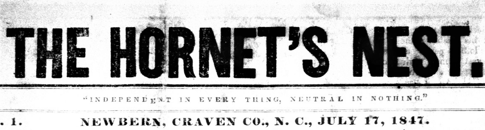 Headmast for July 17, 1847 issue of The Hornet's Nest from Newbern, N.C.