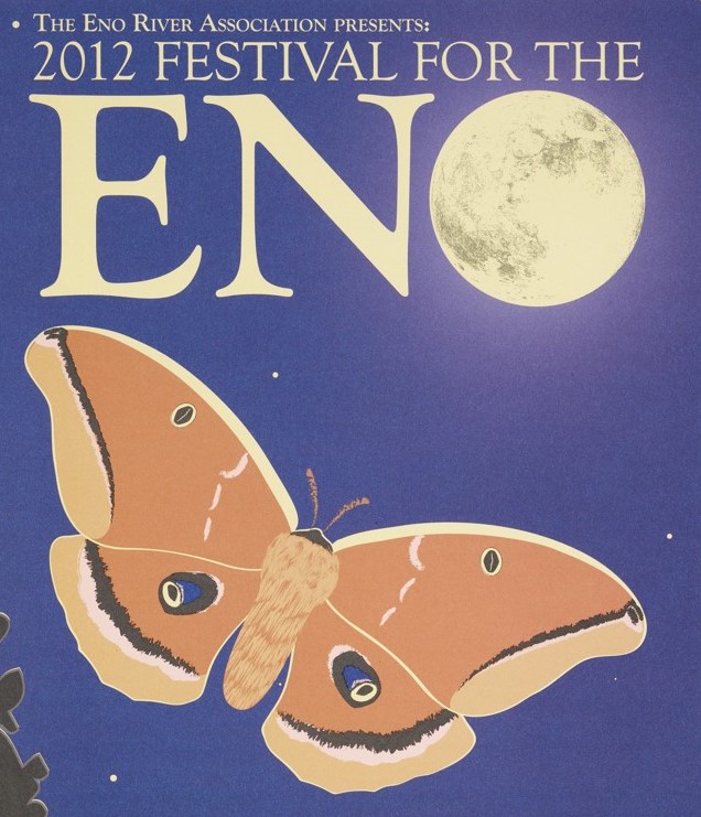 The top reads: The Eno River Assoication Presents 2012 Festival for the Eno. In the word Eno, the "O" is a moon. Below the text is a brown moth.