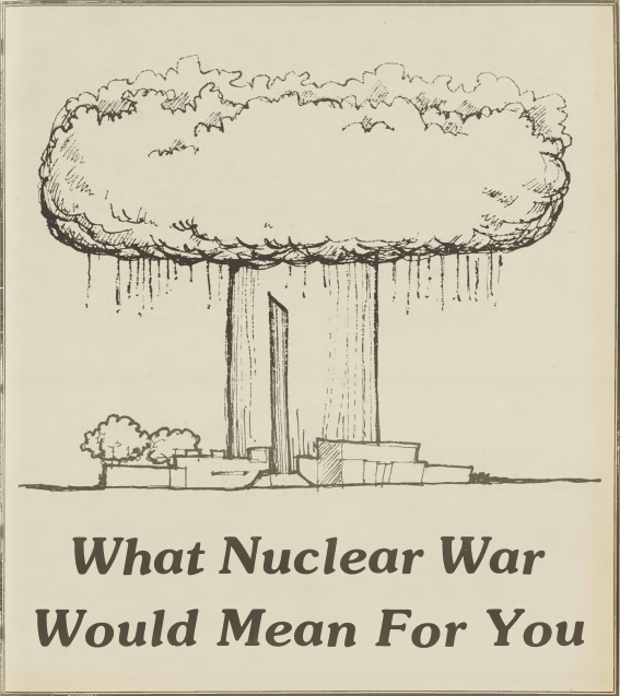 Newspaper clipping featuring an illustration of a mushroom cloud above a building with text it saying "What Nuclear War Would Mean For You"