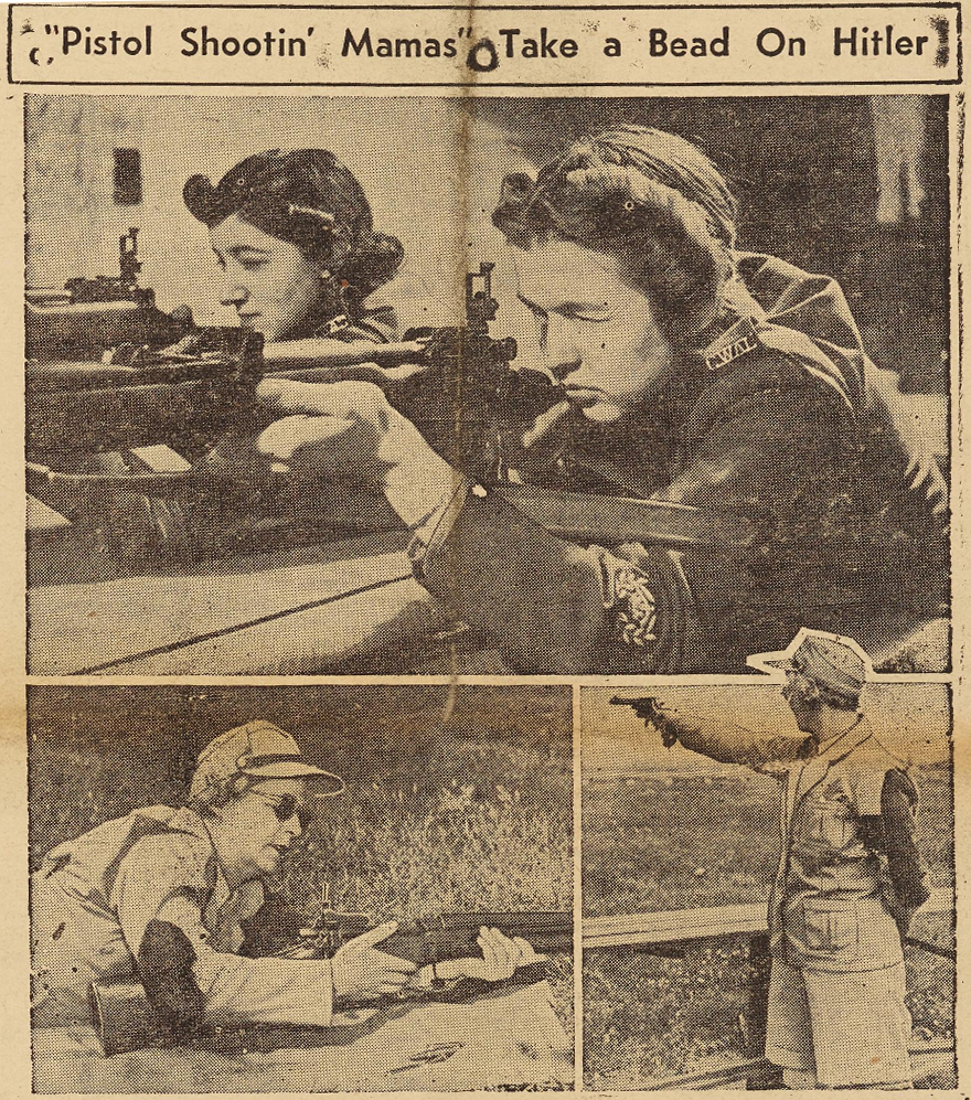 Above the three photographs is written: "Pistol Shootin' Mamas" Take a Bead on Hitler. The three photographs below the text show various women aiming or using firearms.
