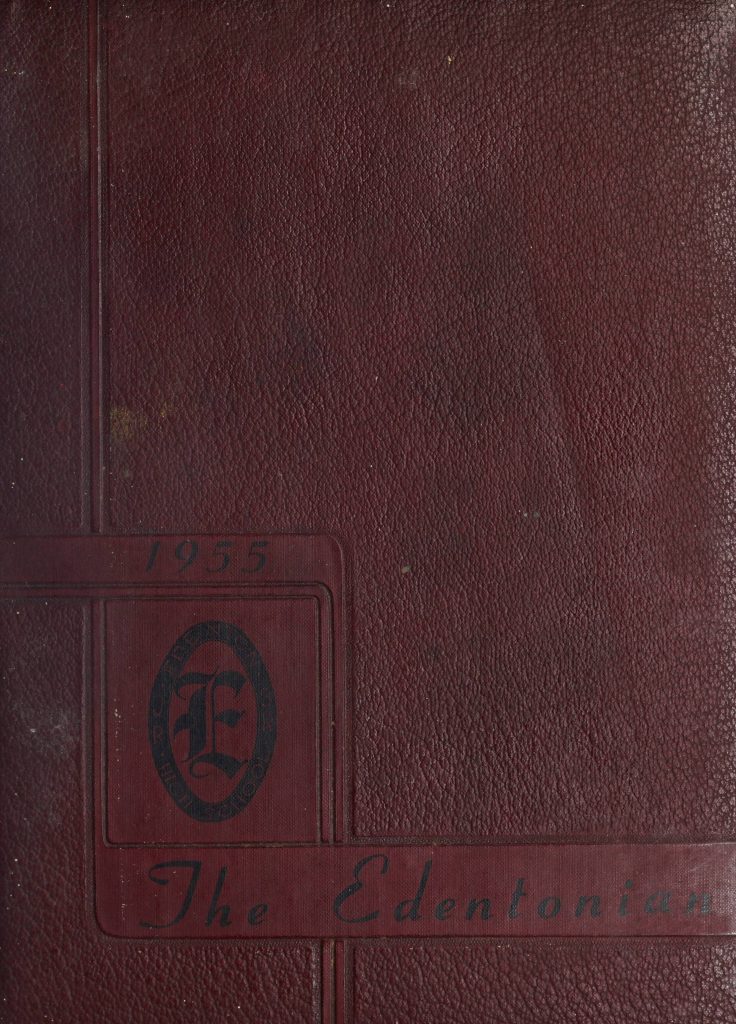 Front cover of the Edentonian [1955]. The dark red cover contains minimal geometric lines embossed along the left hand and bottom edges to create a border-like design. The title "The Edentonian" is written in black text, underneath a decorative "E" encased in a black oval.