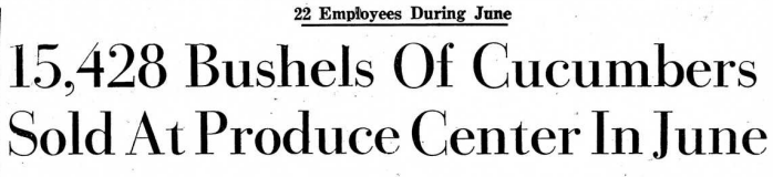 Headline from the Red Springs Citizen proclaiming "15,428 bushels of cucumbers sold at Produce Center in June"