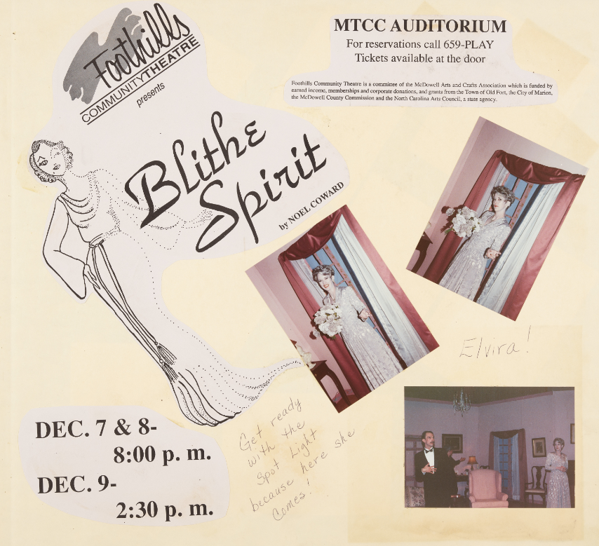 Scrapbook page for the Foothills Community Theatre production of Blithe Spirit. The cream scrapbook page features three images on the bottom right side that includes two portraits of an actress wearing a long silver dress and holding a bouquet, and an image of the same actress standing with an actor in a tux in a living room set. Cutouts of the production's programs and advertisements cover the rest of the page and include information on the time, dates, and location of the performance.