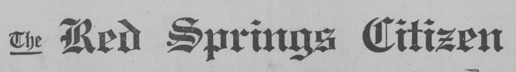 Newspaper masthead with the title: The Red Springs Citizen.
